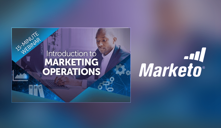 Marketo to Host Short, Actionable Webinar, "Introduction to Marketing Operations," on June 27