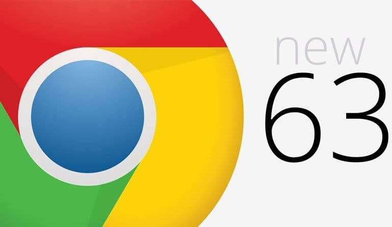 The Chrome 63 Has Arrived