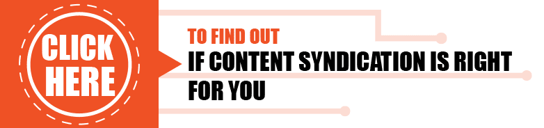 Find out if Content Syndication Is Right for You