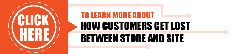 How Customers Get Lost Between Store and Site
