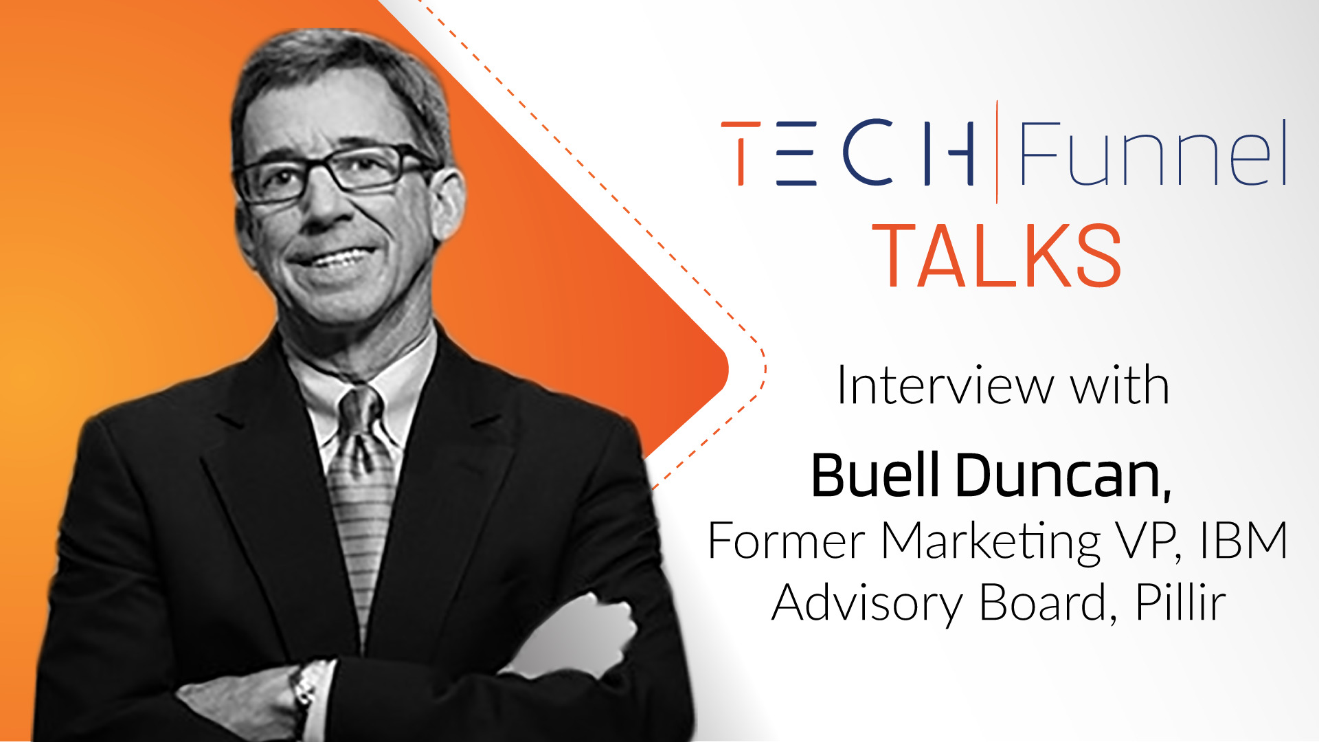 This is a Interview with Buell Duncan, Former VP of Marketing at IBM