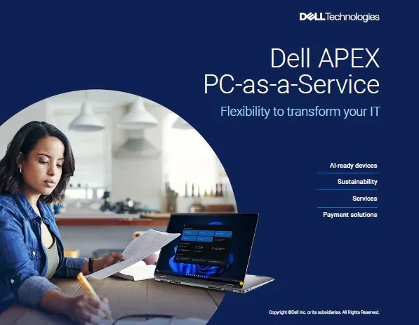 Dell APEX PC-as-a-Service Flexibility to transform your IT