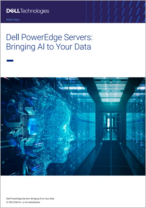 Dell PowerEdge Servers: Bringing AI to Your Data