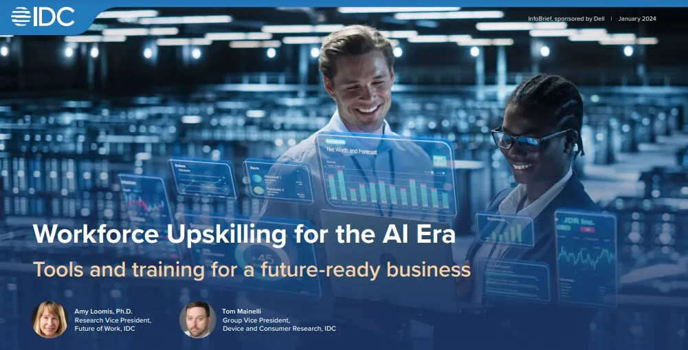 IDC Infobrief: Workforce Upskilling for the AI Era Tools and training for a future-ready business